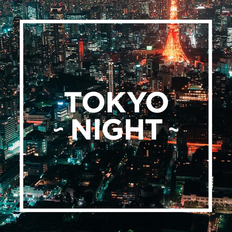 TOKYO - NIGHT -专辑