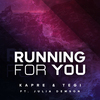 Kapre - Running for You