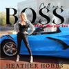 Heather Hobbs - Call Me A Boss (feat. Murphy Lee)