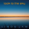 Simon Law - Look To The Sky (feat. Jazzie B and Lain Gray)