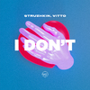 Struzhkin - I Don't