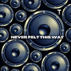 TroyBoi - Never Felt This Way