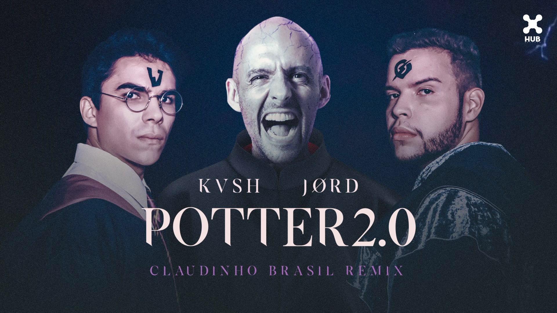 KVSH - Potter 2.0 (Claudinho Brasil Remix) (Áudio Oficial)