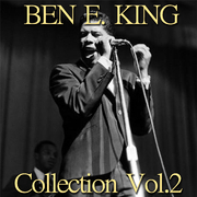Ben E. King Collection, Vol. 2