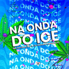 DJ Giovanne Mandelão - Na Onda do Ice