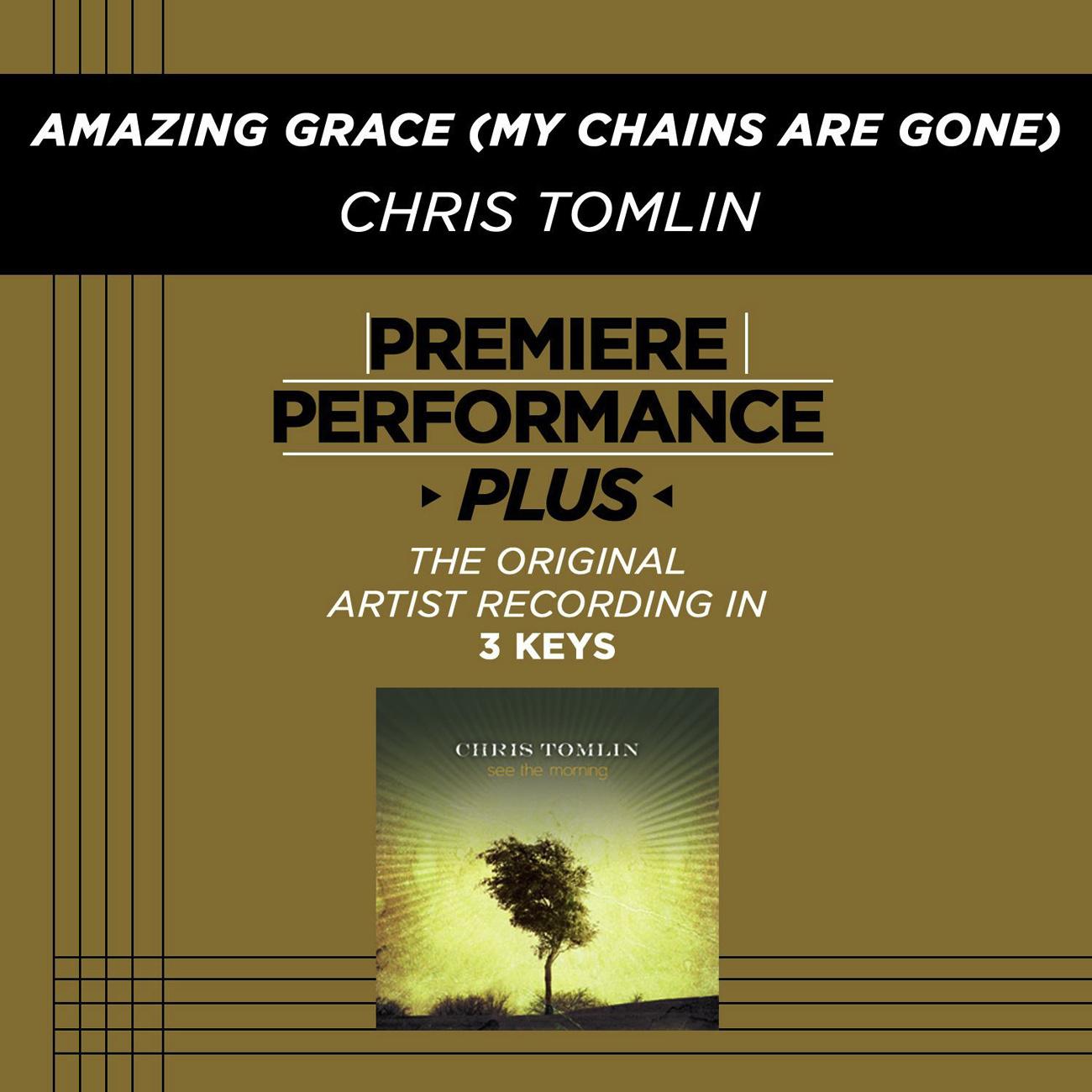 Premiere Performance Plus: Amazing Grace (My Chains Are Gone)专辑