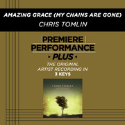 Premiere Performance Plus: Amazing Grace (My Chains Are Gone)