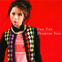 Can Can/Promise You专辑