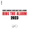 Sidney Samson - Ring The Alarm 2023