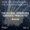 The Global HitMakers: Brandy, Vol. 2