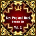 Best Pop and Rock from the 50s Vol 3