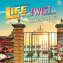  Life Mein Twist Hai 专辑