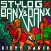 Stylo G - DIRTY DANCE