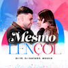 Dj FB - Mesmo Lençol