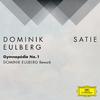 Dominik Eulberg - Gymnopédie No. 1 (Dominik Eulberg Rework (FRAGMENTS / Erik Satie) / Edit)