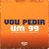 Mc Topre - Vou Pedir um 99