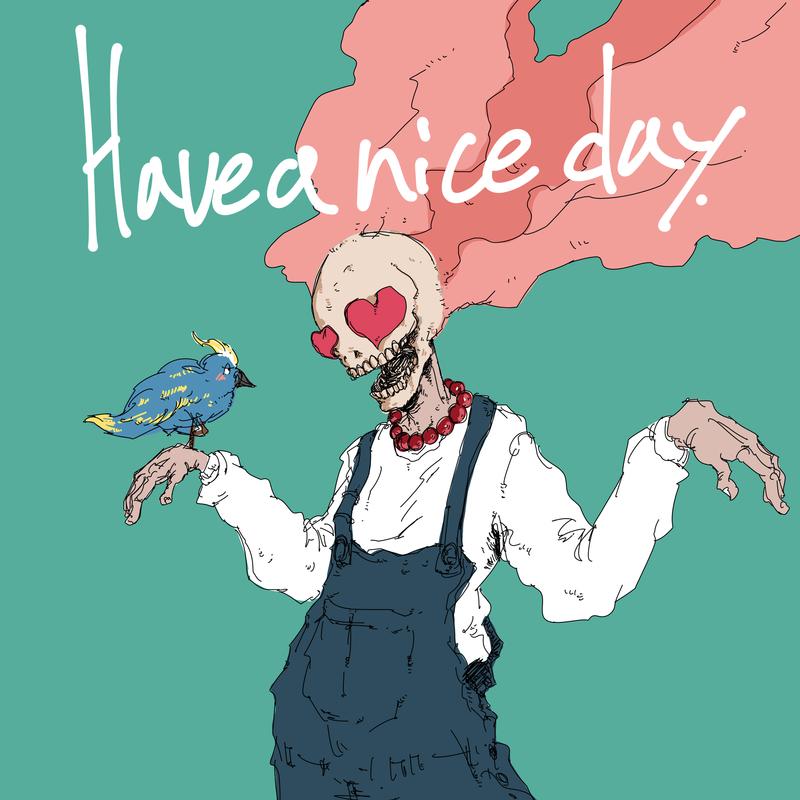 Have a nice day 海报