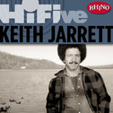 Rhino Hi-Five: Keith Jarrett (LP Version)专辑