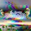 The Homies - Dumb