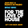 Juan Diaz - Let's Go Back Again (Ibitaly Radio Edit)