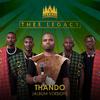 Thee Legacy - Thando (Album Version)