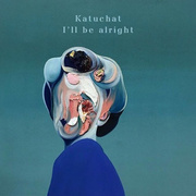 I\'ll Be Alright