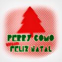 Perry Como Canta Feliz Natal