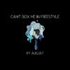Ry August - Can't Box Me in Freestyle