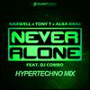 NaXwell - Never Alone (HyperTechno Mix)