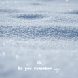 Do you remember [vol.2]