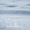 Do you remember [vol.2]专辑