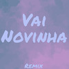 Xandy Almeida - Vai Novinha (Remix)