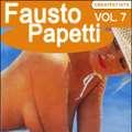 Fausto Papetti Greatest Hits, Vol. 7 (Remastered)