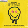 Farruko - Pepas (DENNIS, The Otherz & KVSH Remix)