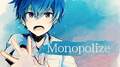 Monopolize专辑