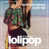 Boys On Decks - Hurt Me (Original Mix)