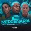 MC K5 - É Mercenária