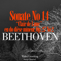 Beethoven : Sonate No. 14 en do dièse mineur, Op. 27 No. 2 \'Clair de Lune\'