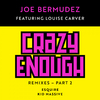 Joe Bermudez - Crazy Enough (Kid Massive Remix Radio Edit)