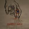 J - Rabbit Hole (First Edition)