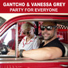 Gantcho - Party for Everyone