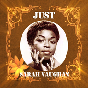 Just Sarah Vaughan