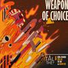 TAL THE1 - Weapon of Choice (feat. KXNG CROOKED, King Los, Tay Roc & Loaded Lux)
