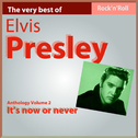 Elvis Presley: It\'s Now or Never专辑