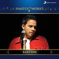 MasterWorks - Karthik