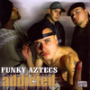 Funky Aztecs - Get My Freak On