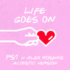 PS1 - Life Goes On (Acoustic)