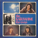 the KAGUYAHIME forever专辑