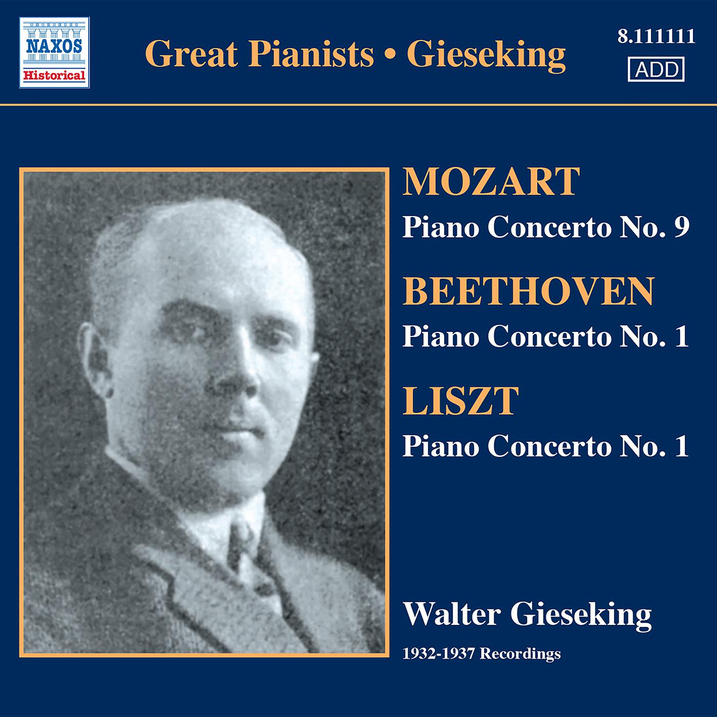 MOZART / BEETHOVEN / LISZT: Piano Concertos (Gieseking, Rosbaud, Wood) (1932, 1936, 1937) (Concerto 专辑