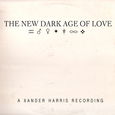 The New Dark Age Of Love (2013)